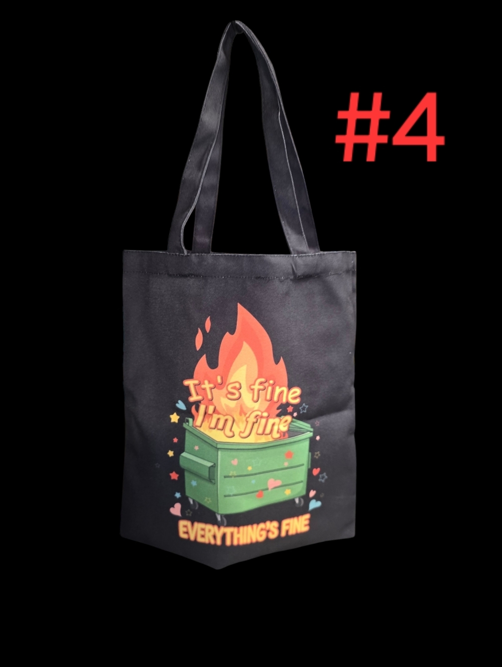Everything Is Fine Dumpster Fire! Tote Bags, Notebook Or Socks - Picture 5 of 8